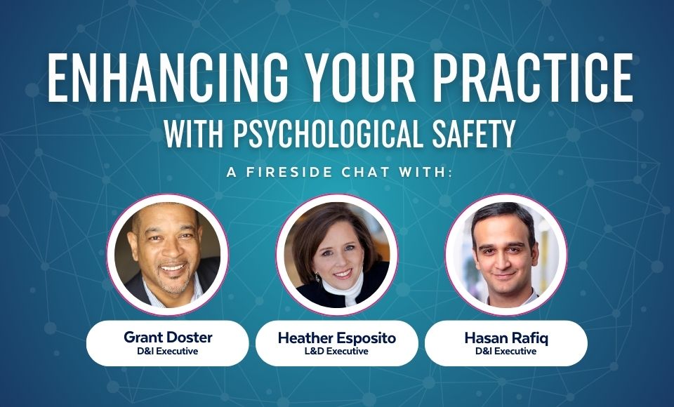 Enhancing Your Practice with Psychological Safety